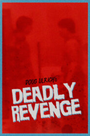 Deadly Revenge Online En Netflix