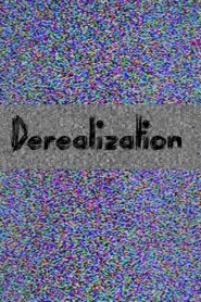 Derealization Online En Netflix