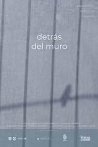 Detrás del Muro Online En Netflix