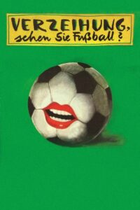 Verzeihung, sehen Sie Fußball? Online En Netflix