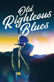 Old Righteous Blues Online En Netflix