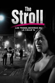 The Stroll: Las Trabajadoras de la Calle 14 Online En Netflix