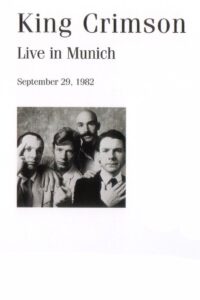 King Crimson: Live in Munich, 1982 Online En Netflix