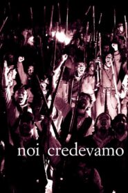 Noi credevamo Online En Netflix