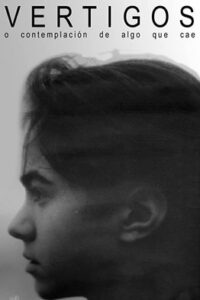 Historias Breves 0: Vértigos, o contemplación de algo que cae Online En Netflix