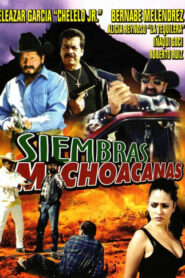Siembras Michoacanas Online En Netflix