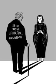 Se Eu Fosse Ladrão… Roubava Online En Netflix