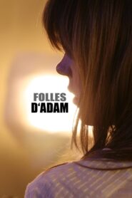Folles d’Adam Online En Netflix