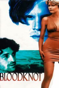 Bloodknot Online En Netflix