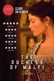 The Duchess of Malfi Online En Netflix