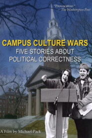 Campus Culture Wars: Five Stories About Political Correctness Online En Netflix