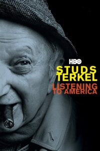 Studs Terkel: Listening to America Online En Netflix