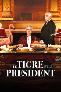 Le Tigre et le Président Online En Netflix