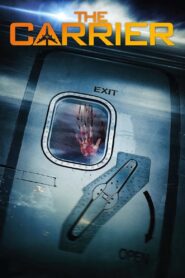 The Carrier Online En Netflix