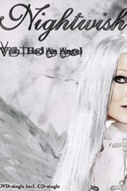 Nightwish: Wish I Had An Angel Online En Netflix