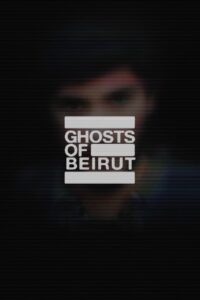 Fantasmas de Beirut 2023 En Netflix