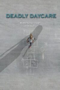 Deadly Daycare Online En Netflix