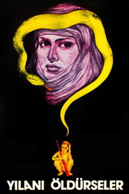 Yılanı Öldürseler Online En Netflix