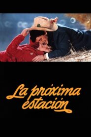 La próxima estación Online En Netflix