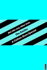 The Smiths: Not Like Any Other Love Online En Netflix