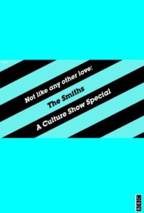 The Smiths: Not Like Any Other Love Online En Netflix