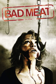Bad Meat Online En Netflix