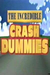 The Incredible Crash Dummies Online En Netflix