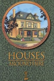 Houses Around Here Online En Netflix