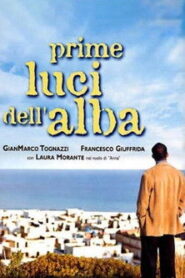 Prime luci dell’alba Online En Netflix