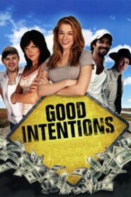 Good Intentions Online En Netflix