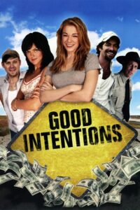 Good Intentions Online En Netflix