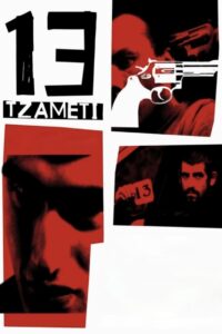 13 Tzameti Online En Netflix
