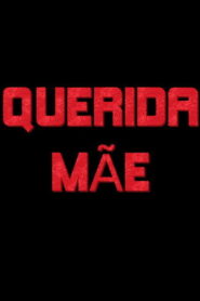 Querida Mãe Online En Netflix