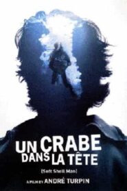 Un crabe dans la tête Online En Netflix