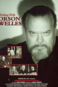 Working with Orson Welles Online En Netflix