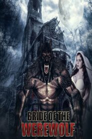 Bride of the Werewolf Online En Netflix
