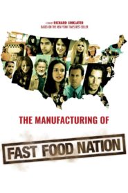 The Manufacturing of ‘Fast Food Nation’ Online En Netflix