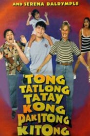 Tong Tatlong Tatay Kong Pakitong Kitong Online En Netflix