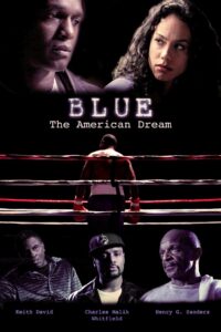 Blue: The American Dream Online En Netflix