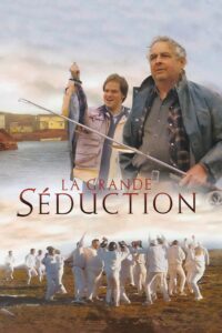 La grande séduction Online En Netflix