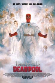 Había una vez un Deadpool Online En Netflix