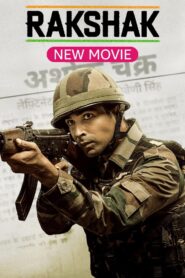 Rakshak – India’s Braves Online En Netflix