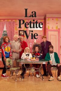 La Petite Vie: Temporada 5 {year} En Netflix