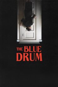 The Blue Drum Online En Netflix