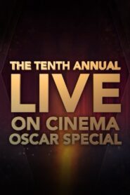 The 10th Annual On Cinema Oscar Special Online En Netflix