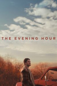 The Evening Hour Online En Netflix