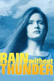 Rain Without Thunder Online En Netflix