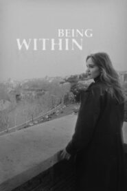 Being Within Online En Netflix