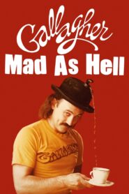 Gallagher: Mad As Hell Online En Netflix